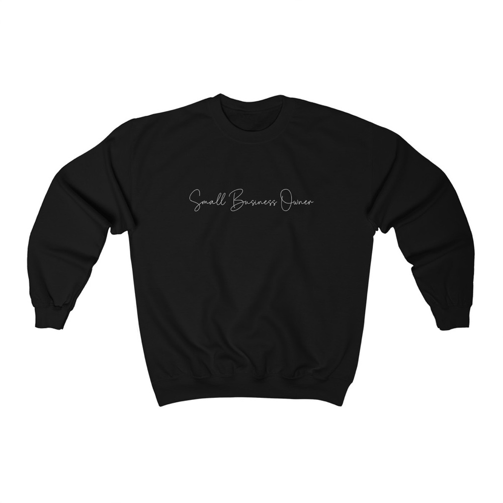 Small Business Owner Crewneck Black Sweatshirt